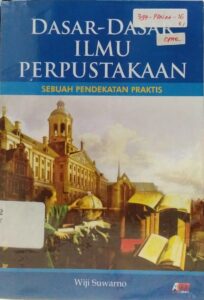 Read more about the article Dasar Dasar Ilmu Perpustakaan